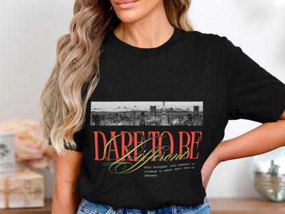 Dare To Be Different - Black